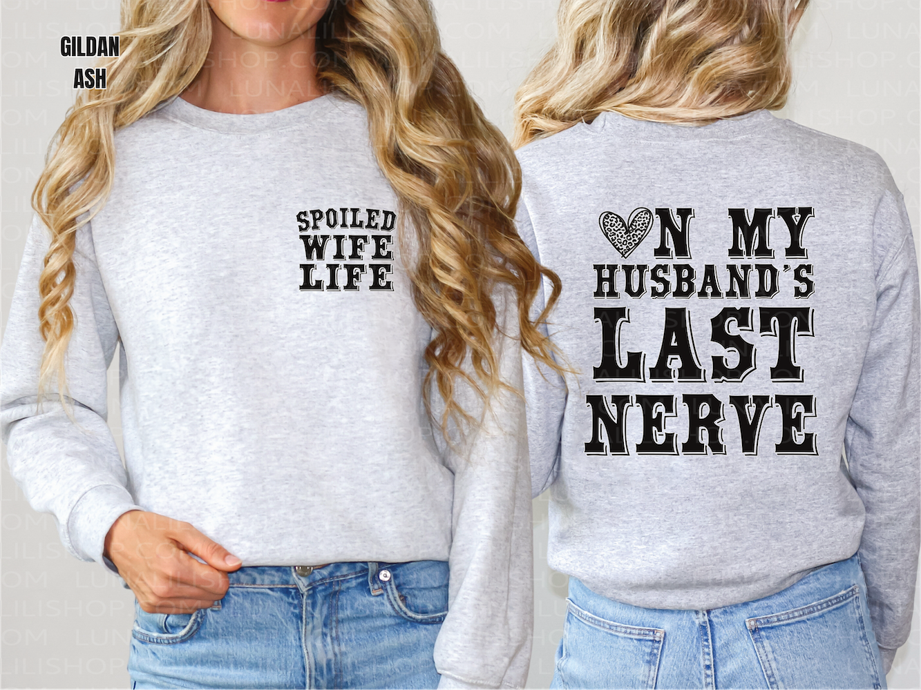 on my husbands last nerve, spoiled wife sweatshirt