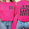 on my husbands last nerve, spoiled wife sweatshirt