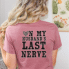 spoiled wife, on my husband's last nerve