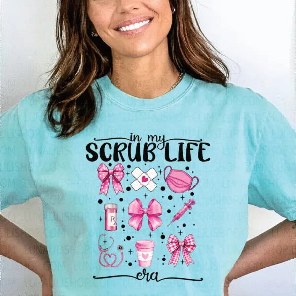 in my scrub life era shirt cute nurse graphic tee