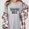 participation trophy wife tee shirt