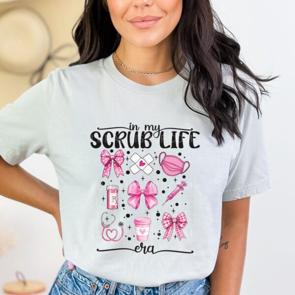 In My Scrub Life Era Tee Shirt