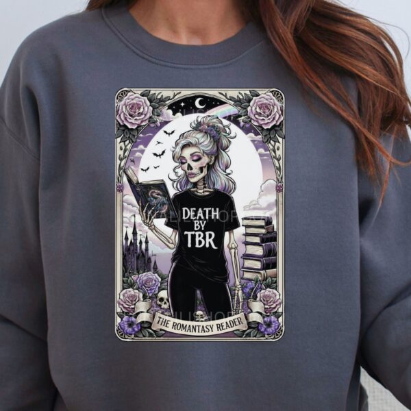 The Romantasy Reader Sweatshirt, Death by TBR
