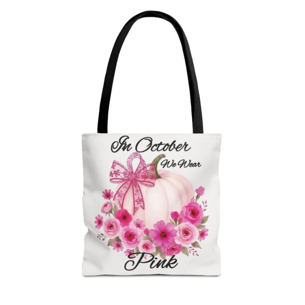 In October We Wear Pink Breast Cancer Awareness Tote Bag